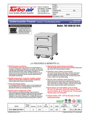 Turbo Air TUF-28SD-D2-FB-N 27 1/2" W Undercounter Freezer w/ 1 Section, 2 Drawers & Front Breathing - Donut-Equipment.com