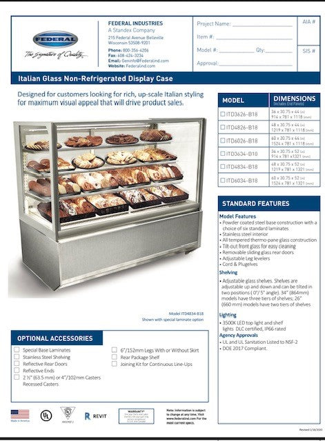 Federal Industries (ITD6034-B18)-Non-Refrigerated- 60" x 52"(H) Full Service Case w/Straight Glass 120V - Donut-Equipment.com